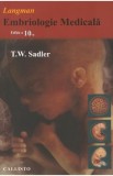 Langman. Embriologie medicala Ed.10 - T.W. Sadler