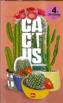 Cactus - Yann Cochard