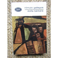 DONA BARBARA - Romulo Gallegos