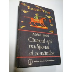 CANTECUL EPIC TRADITIONAL AL ROMANILOR - ADRIAN FOCHI