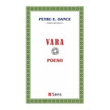 Vara. Poesii - Petru E. Oance