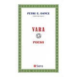 Vara. Poesii - Petru E. Oance