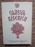 GLASUL BISERICII REVISTA OFICIALA A SFINTEI MITROPOLII A MUNTENIEI SI DOBROGEI ANUL LIII NR. 1-6 IANUARIE -IUNIE 2010