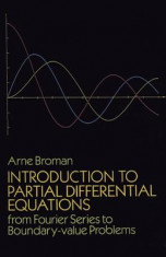 Introduction to Partial Differential Equations: From Fourier Series to Boundary-Value Problems foto