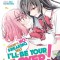 There&#039;s No Freaking Way I&#039;ll Be Your Lover! Unless... (Manga) Vol. 3