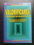 Valorificarea creației intelectuale. Inovarea și valorificarea creației intelectuale - Ștefan Iancu