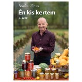 &Eacute;n kis kertem 2. - Asz&oacute;di J&aacute;nos