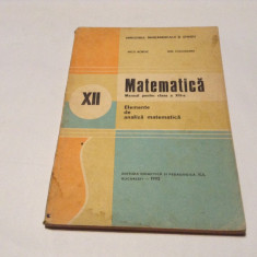 Matematica. Elemente de analiza matematica. Manual pentru clasa a XII-a-NICU BOB