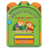 Cumpara ieftin Gradinita Distractiva- Exploram Natura, Catherine Metzmeyer - Editura DPH