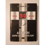 Teodor Duțu - După 50 de ani: amintiri despre cei care nu mai sunt (vol. 2)