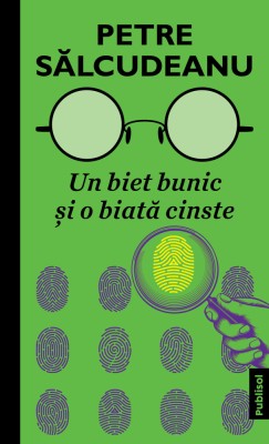 Petre Sălcudeanu - Un biet bunic și o biată cinste foto