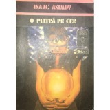 Isaac Asimov - O piatra pe cer (Editia: 1981)