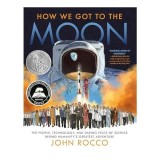How We Got to the Moon