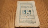 CALENDARUL SATENILOR pe Anul 1922 - Kirileanu, Gheorgheasa (invatatori) - Editura "Invatatorul Roman", 1922, 120 p.
