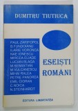 ESEISTI ROMANI de DUMITRU TIUTIUCA , 1996