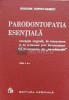Parodontopatia Esentiala - Grigore Osipov Sinesti, 1980, Editura Medicala, Stomatologie, 292 pagini, Coperta Cartonata