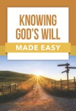 Book: Knowing God's Will Made Easy