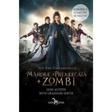 Mandrie, Prejudecata si Zombi - Seth Grahame Smith