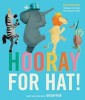 Hooray for Hat! - Carte pentru copii despre prietenie si impartasire cu elefanti si zebre