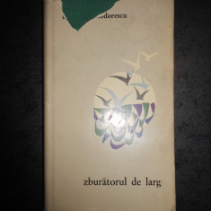 CICERONE THEODORESCU - ZBURATORUL DE LARG. POEZII (1965, editie cartonata)