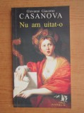 Giovanni Giacomo Casanova - Nu am uitat-o, 2011