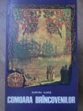 Comoara Br&acirc;ncovenilor - Dumitru Almaș, Roman Istoric, Editura Militară 1977, 254 pagini