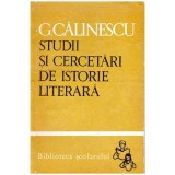 George Calinescu - Studii si cercetari de istorie literara - 100122