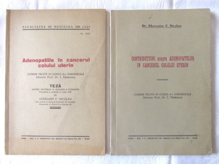 ADENOPATIILE IN CANCERUL COLULUI UTERIN + CONTRIBUTIUNI, Gherasim Nicolau, 1938