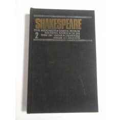 Shakespeare - Opere complete, volumul 2