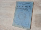 ARITMETICA PENTRU CLASA I SECUNDARA NORMALA DEBAIETI SI FETE, 1935