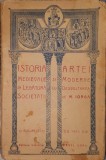 Nicolae Iorga, Istoria Artei Medievale si Moderne in Legatura cu Desvoltarea Societatii, Editura Librariei Pavel Suru,1923 (bibliofilie)