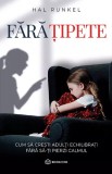 Cumpara ieftin Fara Tipete, Hal Runkel - Editura Bookzone