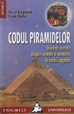 Horst Bergmann, Frank Rothe - Codul Piramidelor. Ştiinţele secrete despre