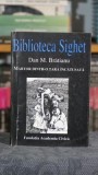 Martor dintr-o tara incatusata (Biblioteca Sighet) - Dan M. Bratianu