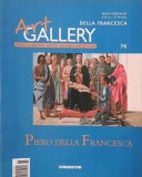 Revista Art Gallery, Nr. 76 - Ediție dedicată lui Piero della Francesca