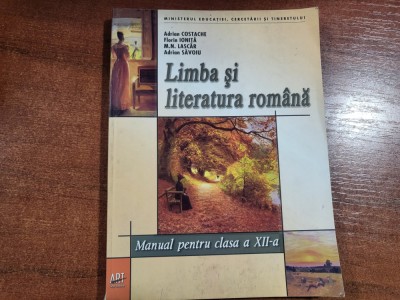 Limba si literatura romana.Manual pentru clasa a XII a-Adrian Costache,F.Ionita foto