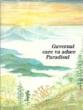 Guvernul care va aduce Paradisul