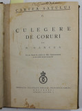 CULEGERE DE CORURI / CULEGERE DE CORUL MIXTE , VOLUMUL II de N. OANCEA , COLIGAT DE DOUA VOLUME , cu un desen in culori de MAC CONSTANTINESCU , 193
