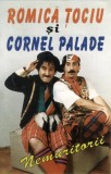 Romică Țociu și Cornel Palade - Nemuritorii, Caseta audio