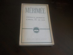 Prosper Merimee - Cronica domniei lui Carol al IX-lea,1963