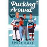 Pucking Around - Emily Rath