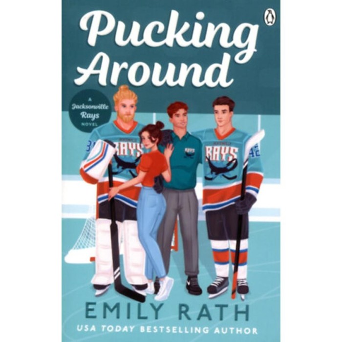 Pucking Around - Emily Rath