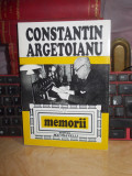 CONSTANTIN ARGETOIANU - MEMORII * VOL V , PARTEA V-A (1918) , 1995 #