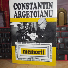 CONSTANTIN ARGETOIANU - MEMORII * VOL V , PARTEA V-A (1918) , 1995 #