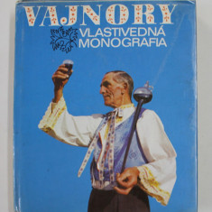 VAJNORY - MONOGRAFIE , de JAN PODOLAK , 1978, DEDICATIE *