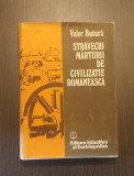 STRAVECHI MARTURII DE CIVILIZATIE ROMANEASCA - TRANSILVANIA - VALER BUTURA