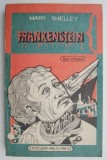 Frankenstein - Mary Shelley - Roman Beletristica