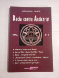 Dacia contra Antichrist vol.III - Alexandru DOBOS