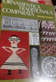 ORNAMENTICA TRADITIONALA COMPARATA NICOLAE DUNARE