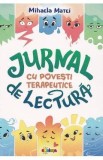 Jurnal de lectura cu povesti terapeutice - Mihaela Matei